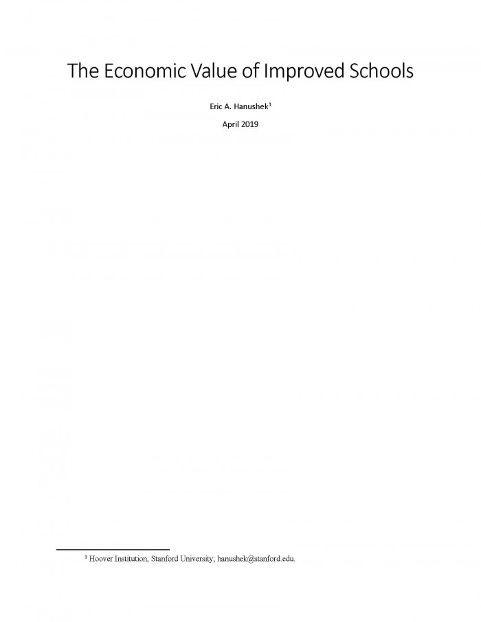 The Economic Value of Improved Schools